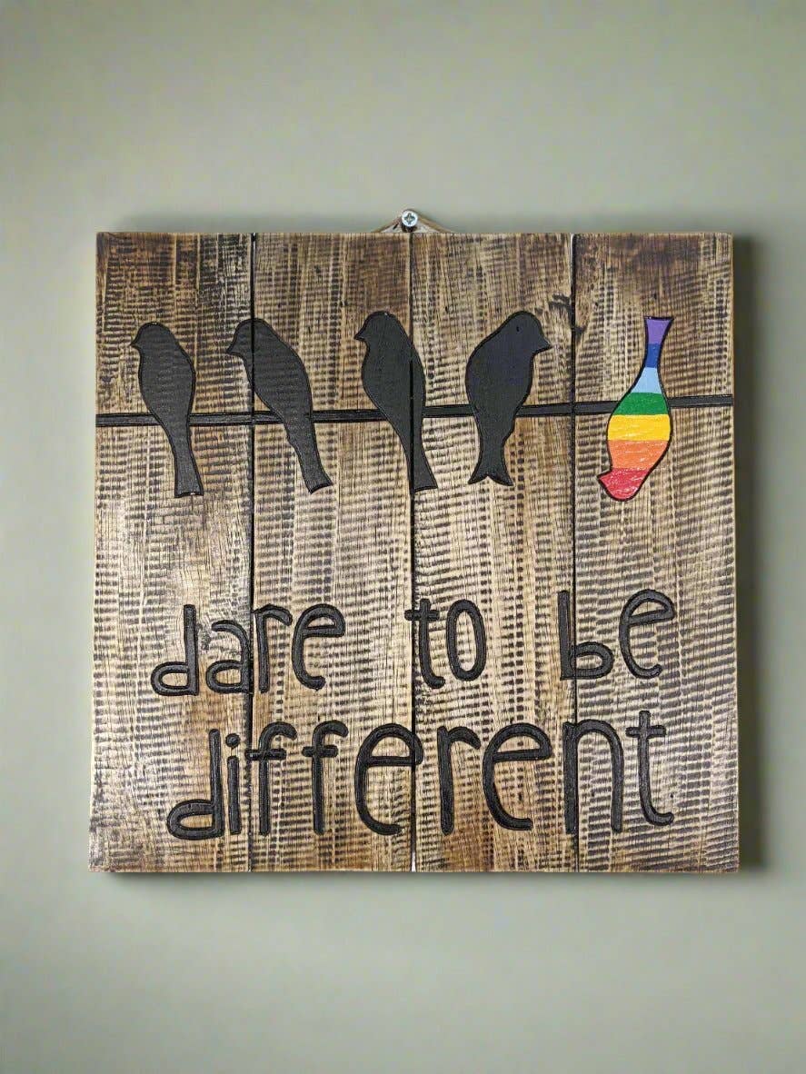 Dare to be Different Plaque